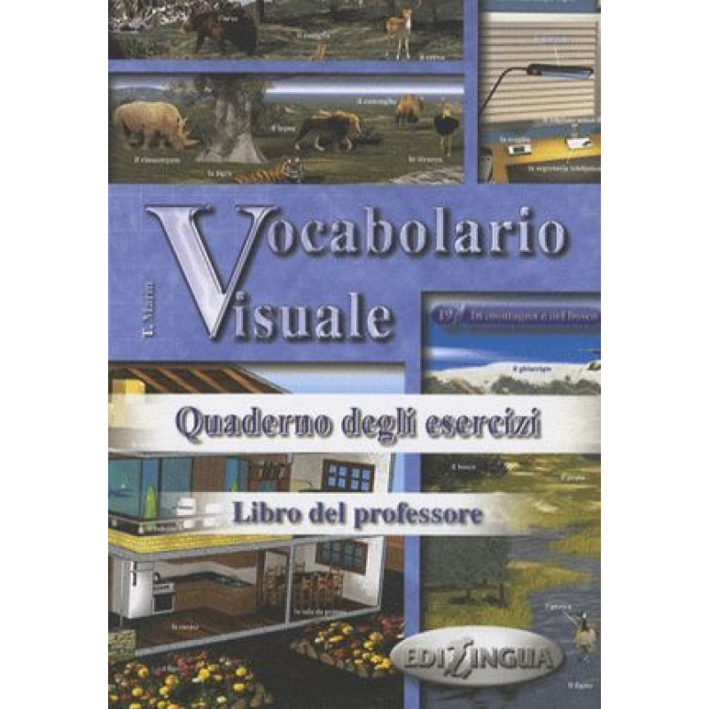 Vocabolario Visuale (A1-A2) Libro del Professore Vocabolario Visuale (A1-A2) Libro del Professore