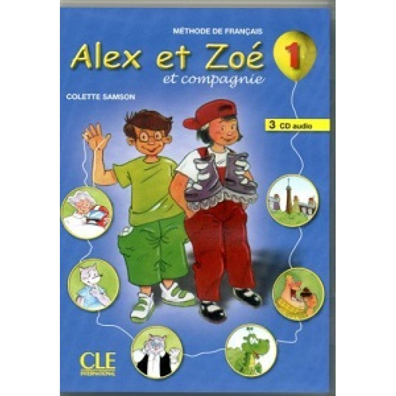 Alex et Zoe 1 Аудио СД Alex et Zoe 1 Аудио СД