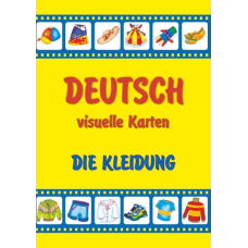 Die Kleidung. Deutsch, visuelle Karten/Одяг. Набір карток німецькою мовою
