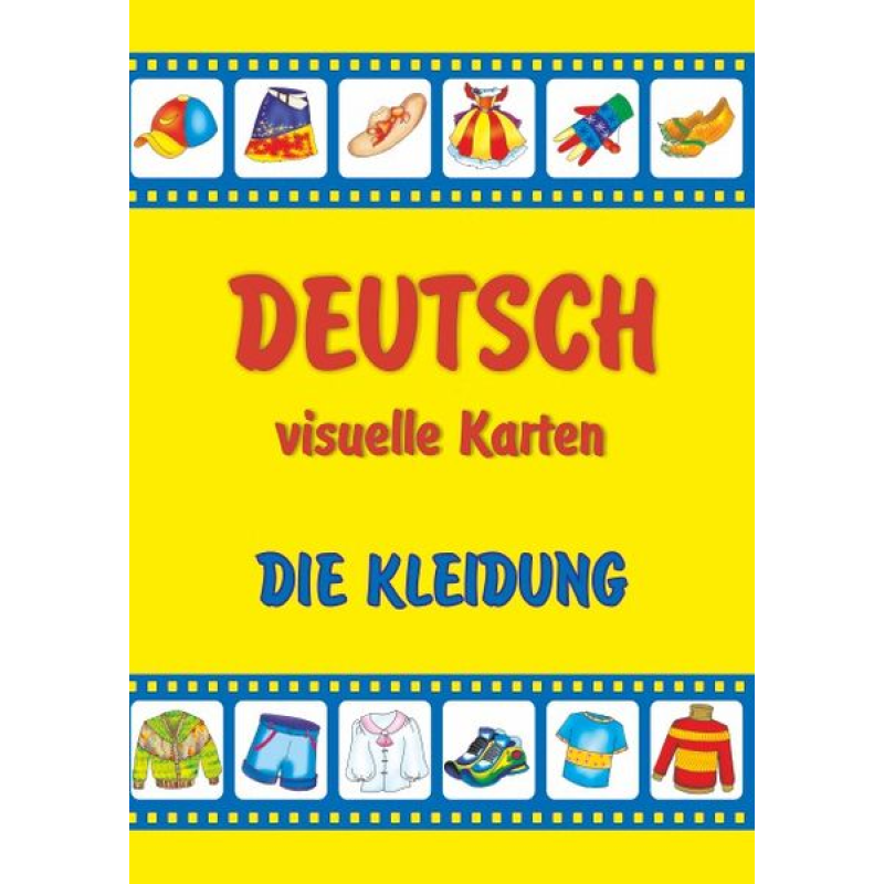 Die Kleidung. Deutsch, visuelle Karten/Одяг. Набір карток німецькою мовою